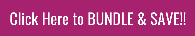 Click Here to BUNDLE & SAVE!!