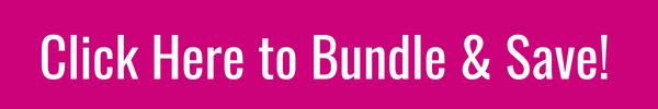 BUNDLE & SAVE!