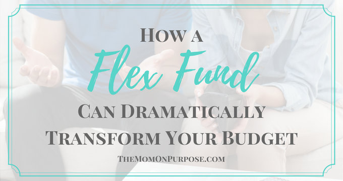 How a Flex Fund Can Dramatically Transform Your Budget