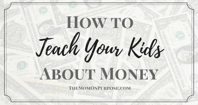 How to Teach Kids About Money