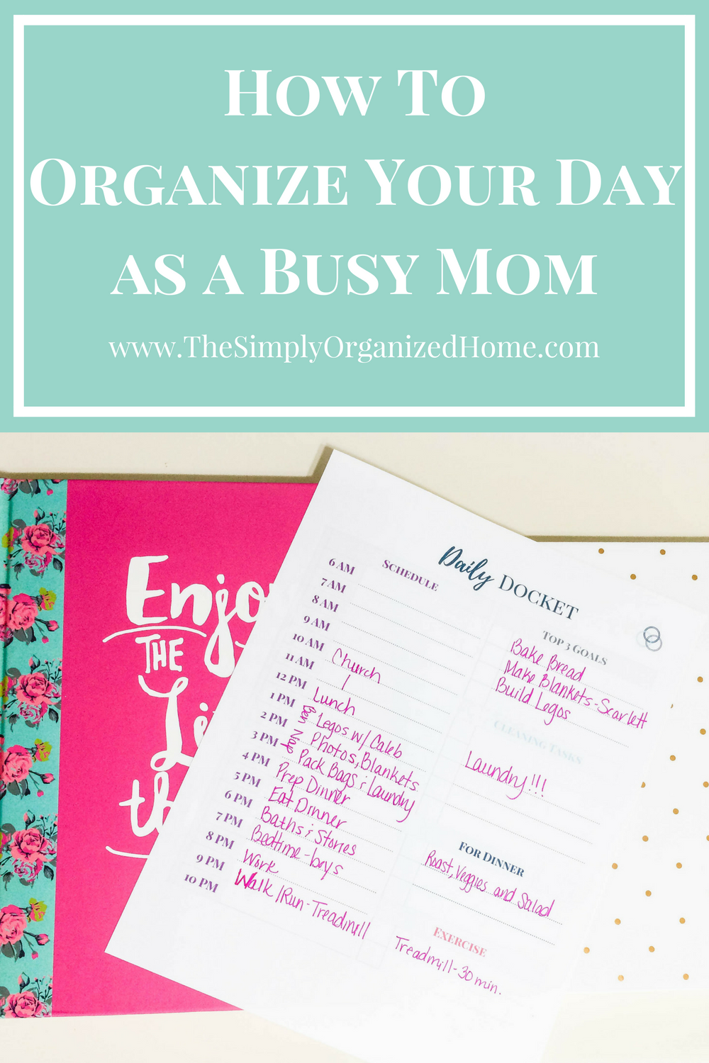 organize-your-day-as-a-busy-mom-the-simply-organized-home