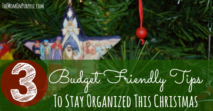 3 Budget-Friendly Tips to Stay Organized this Christmas