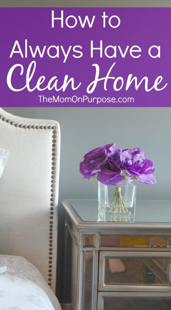 How to Always Have a Clean Home