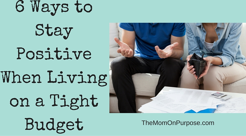 How to Stay Positive When Living on a Tight Budget