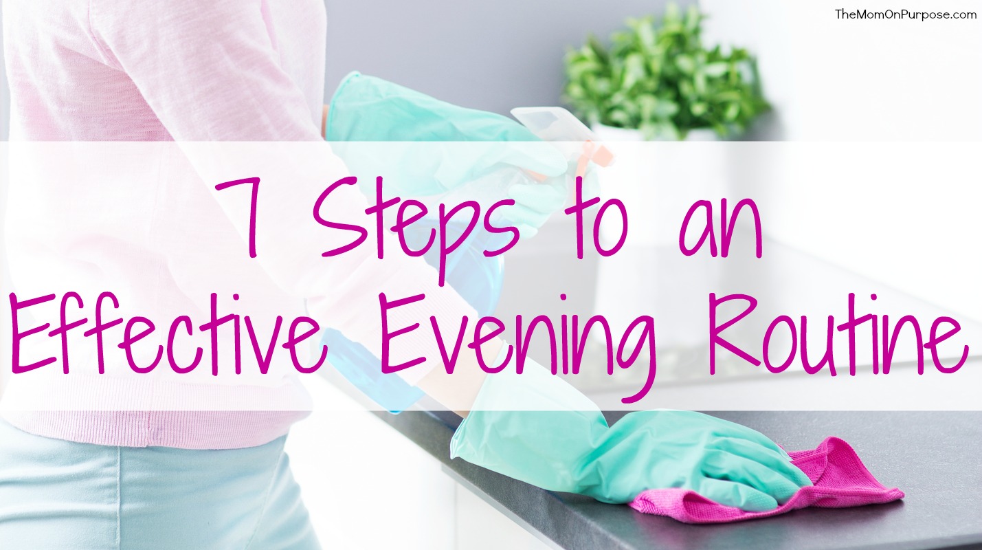 7 Steps to an Effective Evening Routine