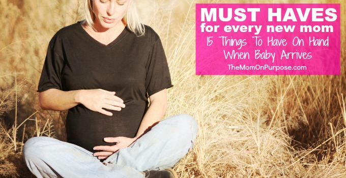 Must Haves for Every New Mom