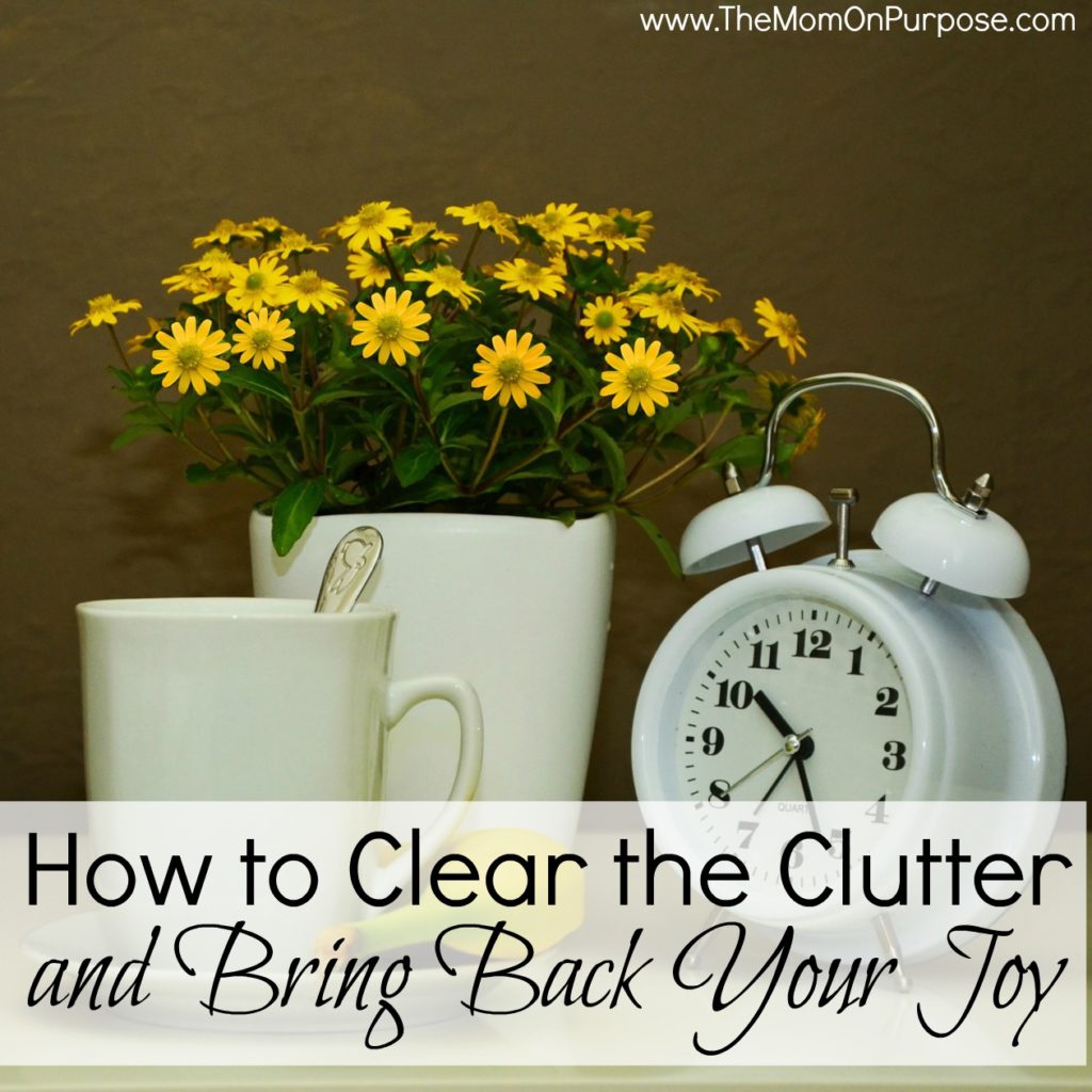 how-the-clear-the-clutter-and-bring-back-your-joy-2