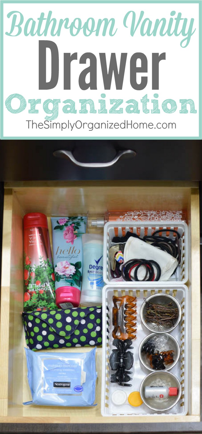 Bathroom Vanity Drawer Organization - The Simply Organized Home