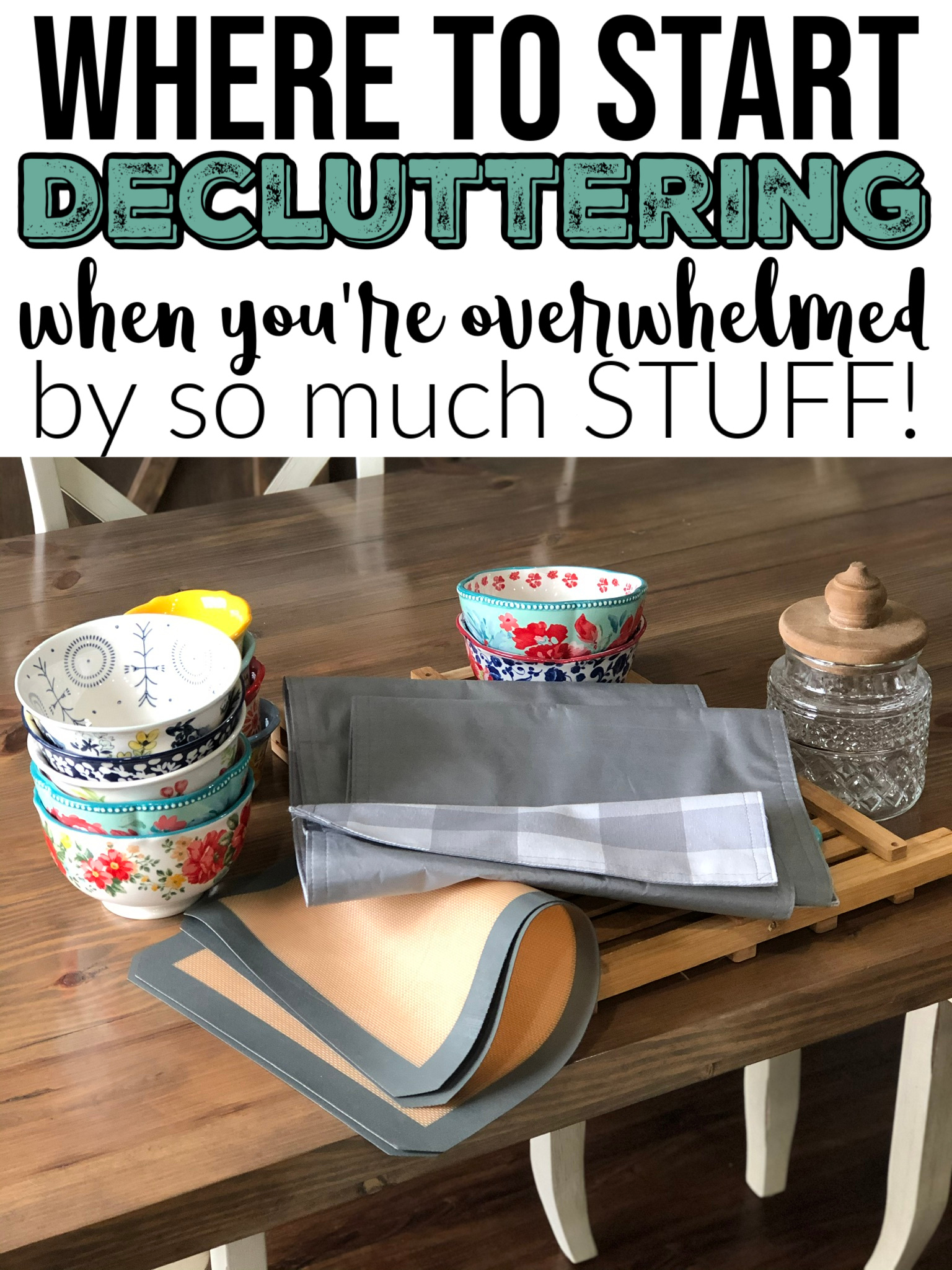 Where to Start Decluttering When You Feel Overwhelmed